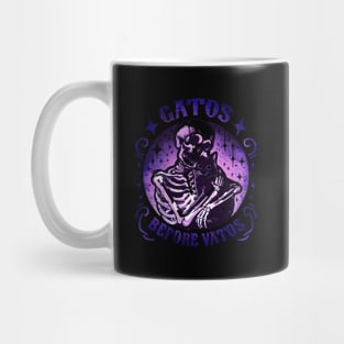 Gatos Before Vatos Unless The Vato Has Gatos Mug